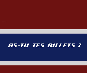 Avez-vous vos billets?